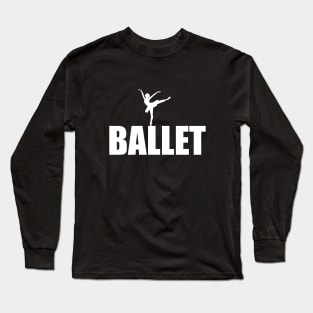 Ballet Long Sleeve T-Shirt